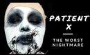 Patient X :: The Worst Nightmare Makeup Look :: Halloween Makeup