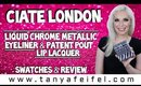 Ciate Liquid Chrome Metallic Liner & Patent Pout Lip Lacquer | Swatches & Review | Tanya Feifel