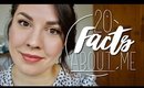 20 Facts About Me