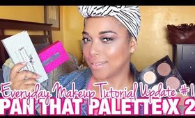 PAN THAT PALETTE UPDATE #1 | EVERYDAY MAKEUP TUTORIAL  | PROJECT PAN 2017 | MelissaQ