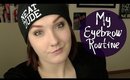 My Eyebrow Routine | RockettLuxe