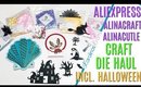 Aliexpress CRAFT DIE HAUL ft. ALINACRAFT Alinacutle Aliexpress haul including HALLOWEEN METAL DIES