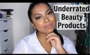 Underrated Beauty Products | MissBeautyAdikt