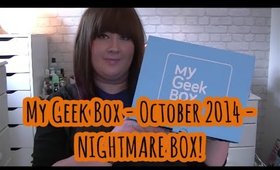 My Geek Box - October 2014 - Nightmare Box Unboxing