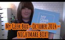 My Geek Box - October 2014 - Nightmare Box Unboxing