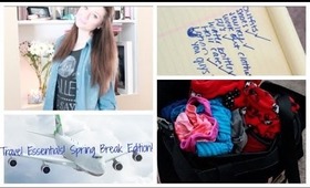 Spring Break Travel Essentials! (Outfit Idea and Packing Tips!)