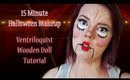 Easy 15 Minute Halloween Makeup Tutorial Ventriloquist Wooden Doll