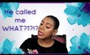 HE CALLED ME WHAT?? WHY I MOVED BACK TO GEORGIA Pt1 SYMONE SPEAK/ STORYTIME