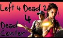 Left4Dead2 - Dead Center - Part 4