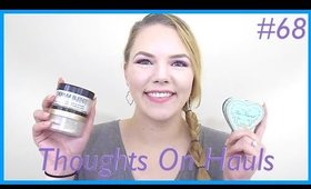 HIT IT OR QUIT IT| Thoughts On Hauls #68