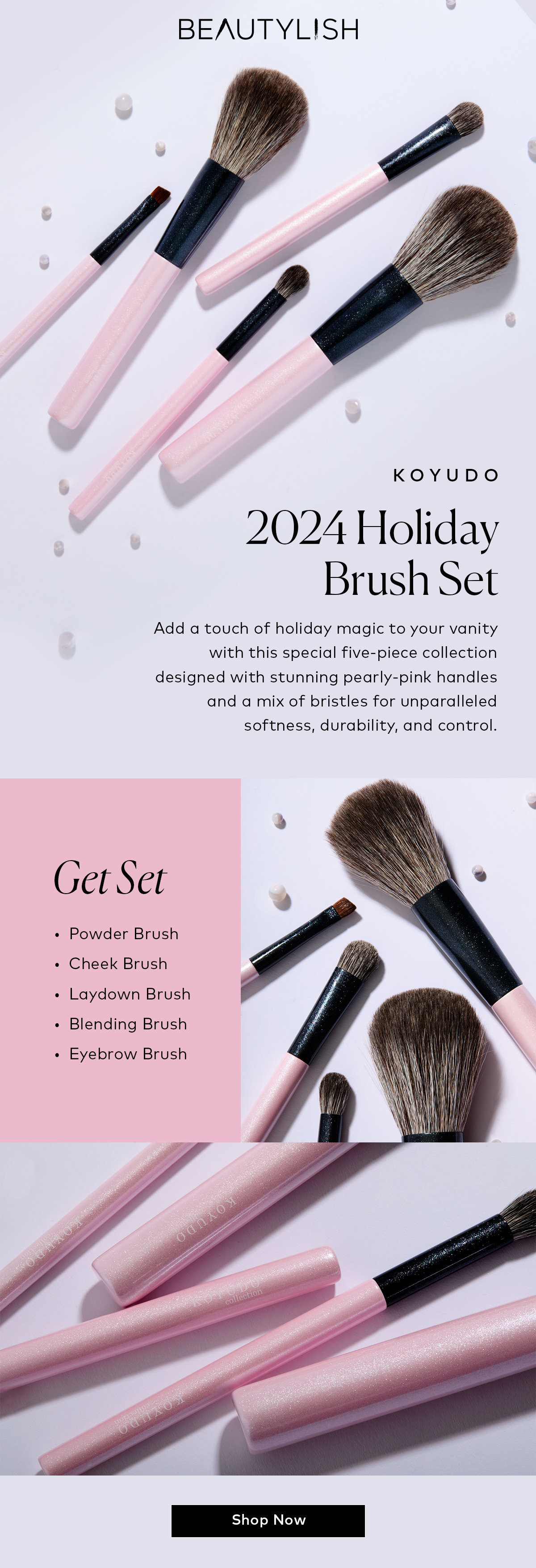 A special five-piece collection designed for softness, durability, and expert control. Shop the KOYUDO 2024 Holiday Brush Set at Beautylish.com