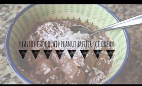 HEALTHY CHOCOLATE PEANUT BUTTER ICE CREAM