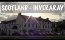 SCOTLAND - Inverary | BeautyCreep