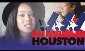 On Living in Houston | Does it suck?