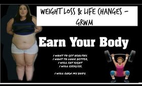 WEIGHT LOSS UPDATE & POSSIBLE LIFE CHANGES | GRWM