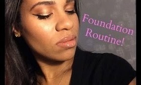 My Foundation Routine