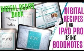 GETTING STARTED WITH A DIGITAL RECIPE BOOK on ipad pro digital cook book using GoodNotes