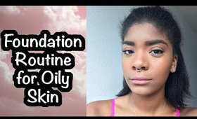 Foundation Routine 2015 : Makeup Routine for Oily Skin Types
