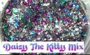 Daisy The Kitty Glitter Mix