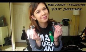 MAC Primer + Foundation "First" Impression