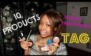10 Products I would repurchase (Tag)