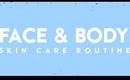 Face & Body Skin Care Routine