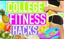 College Fitness Hacks | AVOID WEIGHT GAIN!!