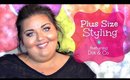 PLUS SIZE STYLING | FEAT. DIA & CO