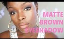 Matte Brown Eyeshadow Tutorial | Collab with MakeupbyTinu