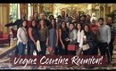 Vegas Vlog Cousins Reunion!!