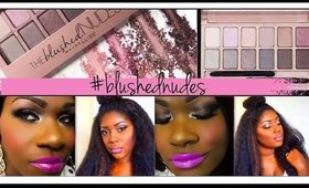 #blushednudes| collab w/GlamShae