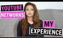 Youtube Networks - Before You Sign To One, Watch This! │My Experience With MCN Network -Is it a SCAM