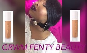 GRWM Fenty Beauty