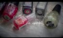 All The Sparkles | Paint My Nails With Me