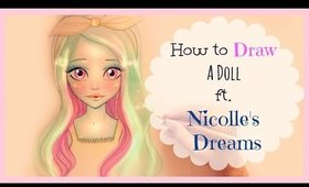 ♡ How to Draw and Color a Doll | Collab. with Nicolle's Dreams ♡