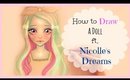 ♡ How to Draw and Color a Doll | Collab. with Nicolle's Dreams ♡