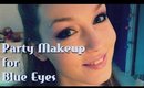 Party Makeup for Blue Eyes || HollyReed