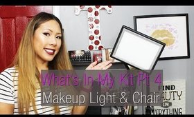 Last What's In My Kit Video:  Pt 4 Makeup Chair and Light