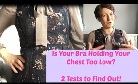 Bra Fitting and Bra Sizes - Are Your Breasts Sitting Too Low? 2 Tests | Outfit Ideas | Style