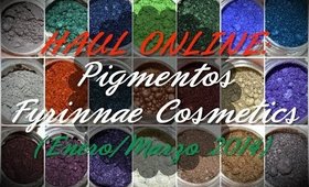 ❤ HAUL ONLINE: Fyrinnae Cosmetics (Enero/Marzo'14) ❤