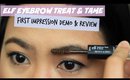 [TAGALOG] ELF EYEBROW TREAT & TAME | FIRST IMPRESSION DEMO & REVIEW | thelatebloomer11