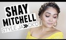 SHAY MITCHELL | Style Jaaack'd