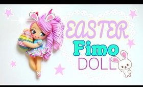 🌸 FIMO DOLL? || EASTER GIRL!!!  🐰