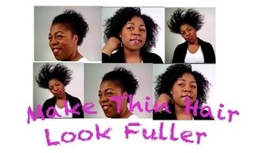 Style Thin Natural Hair to Look Fuller