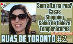 DIA A DIA no EXTERIOR: Salão de Beleza | Som alto na rua | Temperaturas | Primavera no CANADÁ