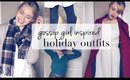 GossipGirl Inspired Holiday Outfits
