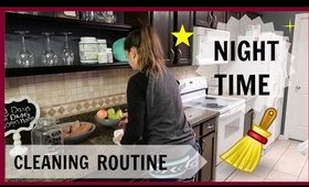 My Night Time Cleaning Routine