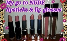 My go to | NUDE lipsticks/lip glosses