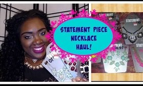 AFFORDABLE Statement Piece Necklace Haul