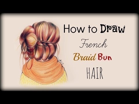 Drawing Tutorial How To Draw And Color French Braid Bun